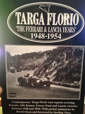 1855204983 Brooklands Books 23430 Targa Floria The Ferrari And Lancia Years 1948-1954 Alfa Nash Book