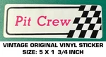 Pit Crew - Vintage Original Vinyl Decal Sticker Nhra Racing. Fixed Price $5.05.