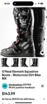 Oneal Element Squadron Boots Size 11. Fixed Price $150.00.