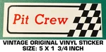 Pit Crew - Vintage Original Vinyl Decal Sticker Nhra Racing. Fixed Price $5.05.