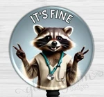 It's Fine Raccoon Badge Holder, Crazy Shift Reel, Emt Retractable 6587. Fixed Price $13.95.