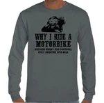 Biker T-shirt Motorbike Mens Funny Yamaha Kawasaki Why Ride. Fixed Price $35.15.