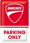 Ducati Parking Only Metal Sign Plate 30 X 20 Cm. Fixed Price $141.00.