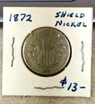 1872 Shield Nickel Higher Grade VP-011 (ddo) Good Devices. Fixed Price $67.95.