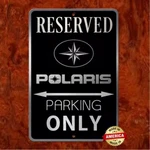 Polaris Parking Only Black And Brushed Etched Aluminum Sign 8"X12". Fixed Price $29.97.