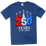 Fourth Of July Jet Flyover 250TH Anniversary 1776-2026 T-shirt Patriotic Usa Tee. Fixed Price $22.85.