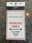 Porsche Design New, Unused & Official Only Parking Metal Cladded Sign!!. Fixed Price $45.00.