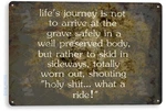 Tin Sign What Ride Life Metal Plaque Wall Cor Store Bar Pub Cave A764. Fixed Price $10.95.