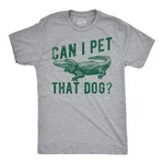 Mens Funny Shirts Can Pet That Dog Sarcastic Alligator Graphic Tee For. Fixed Price $13.10.