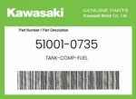 Kawasaki Genuine Tank-comp-fuel 51001-0735. Fixed Price $604.73.