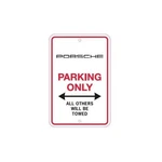 Genuine Porsche "parking Only" Sign PNA70100101. Fixed Price $54.85.