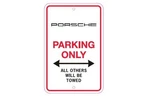 Porsche Parking Only Sign, Oem Updated. Fixed Price $64.32.