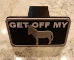 Funny "get Off My (donkey)" Trailer Hitch Cover. Self-locking.. Fixed Price $7.98.